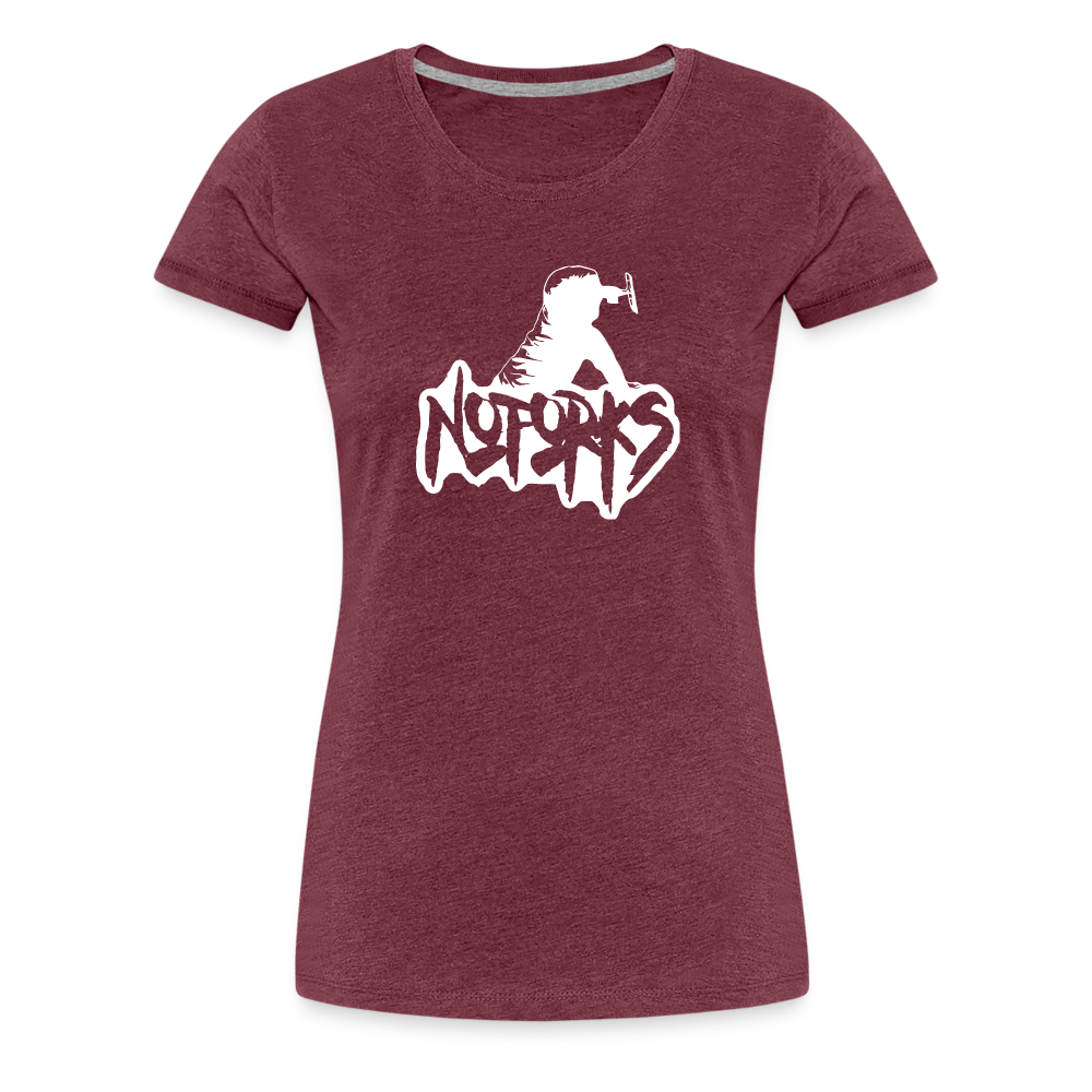 Fork Off in Style – No Forks Women’s Premium Tee (White Logo) - heather burgundy